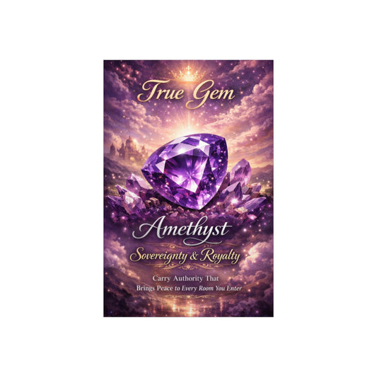 True Gem, Amethyst Sovereignty and Royalty Portrait
