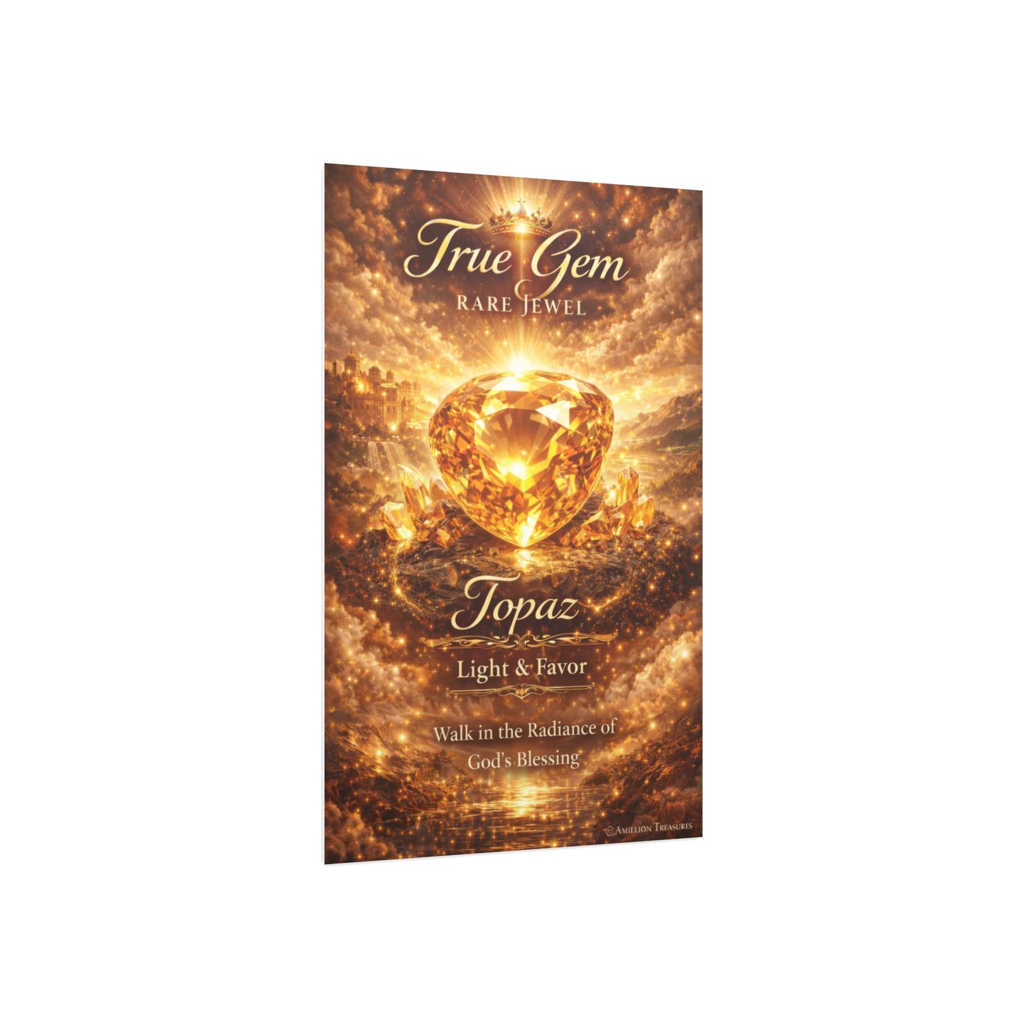 Topaz, Walking in Light & Favor